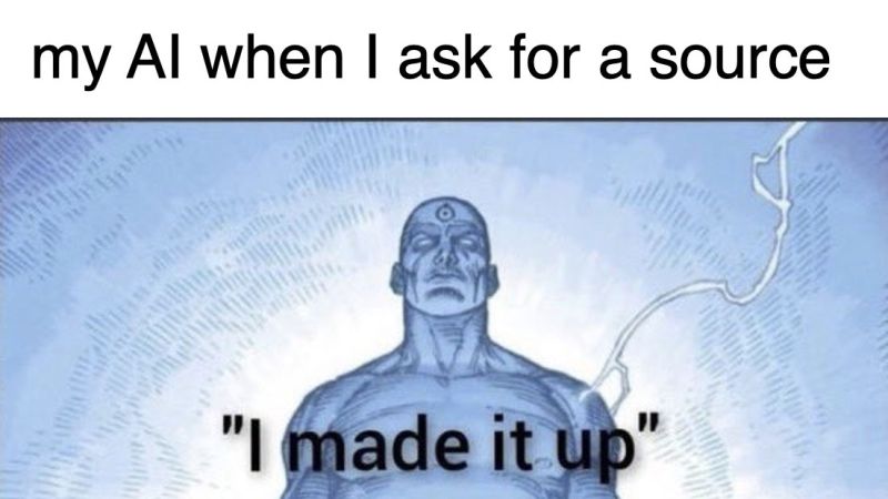 AI making up stuff meme