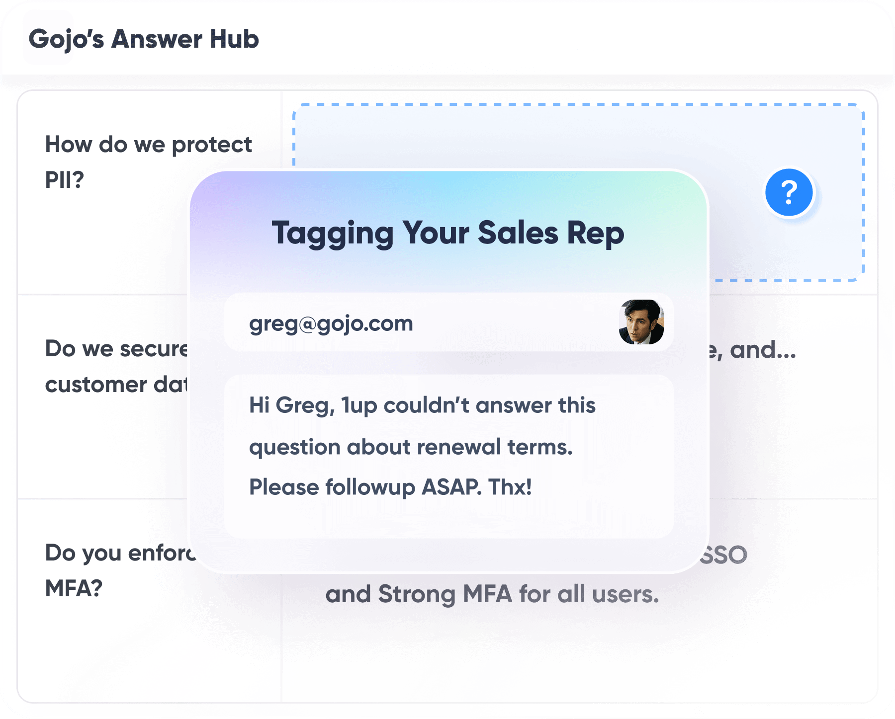 Automatically loop in your team at strategic moments