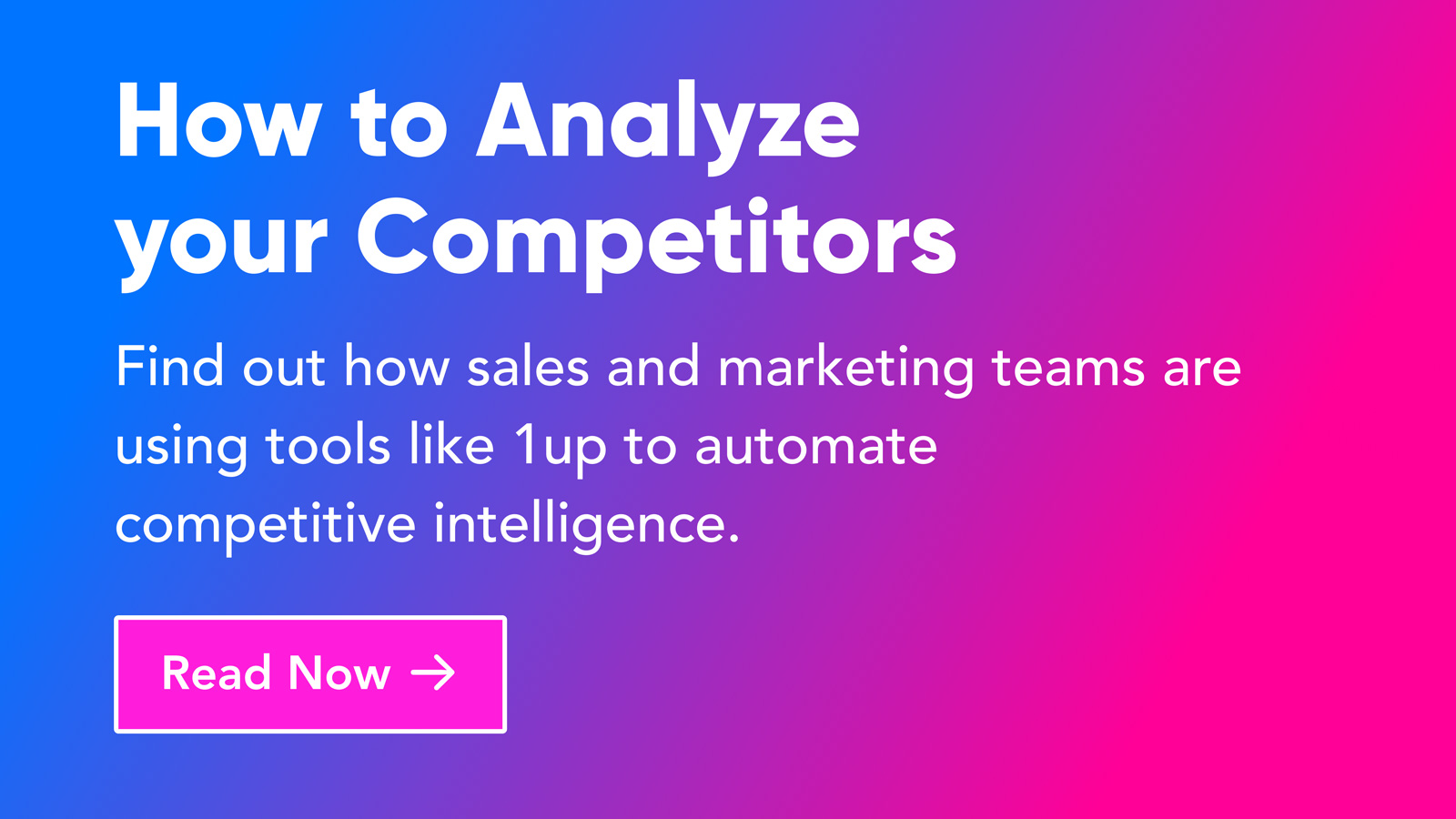 How to Analyze your Competitors