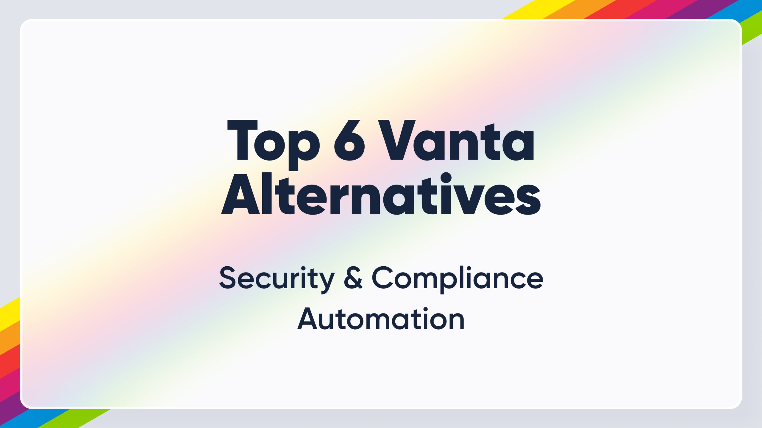 Vanta Alternatives