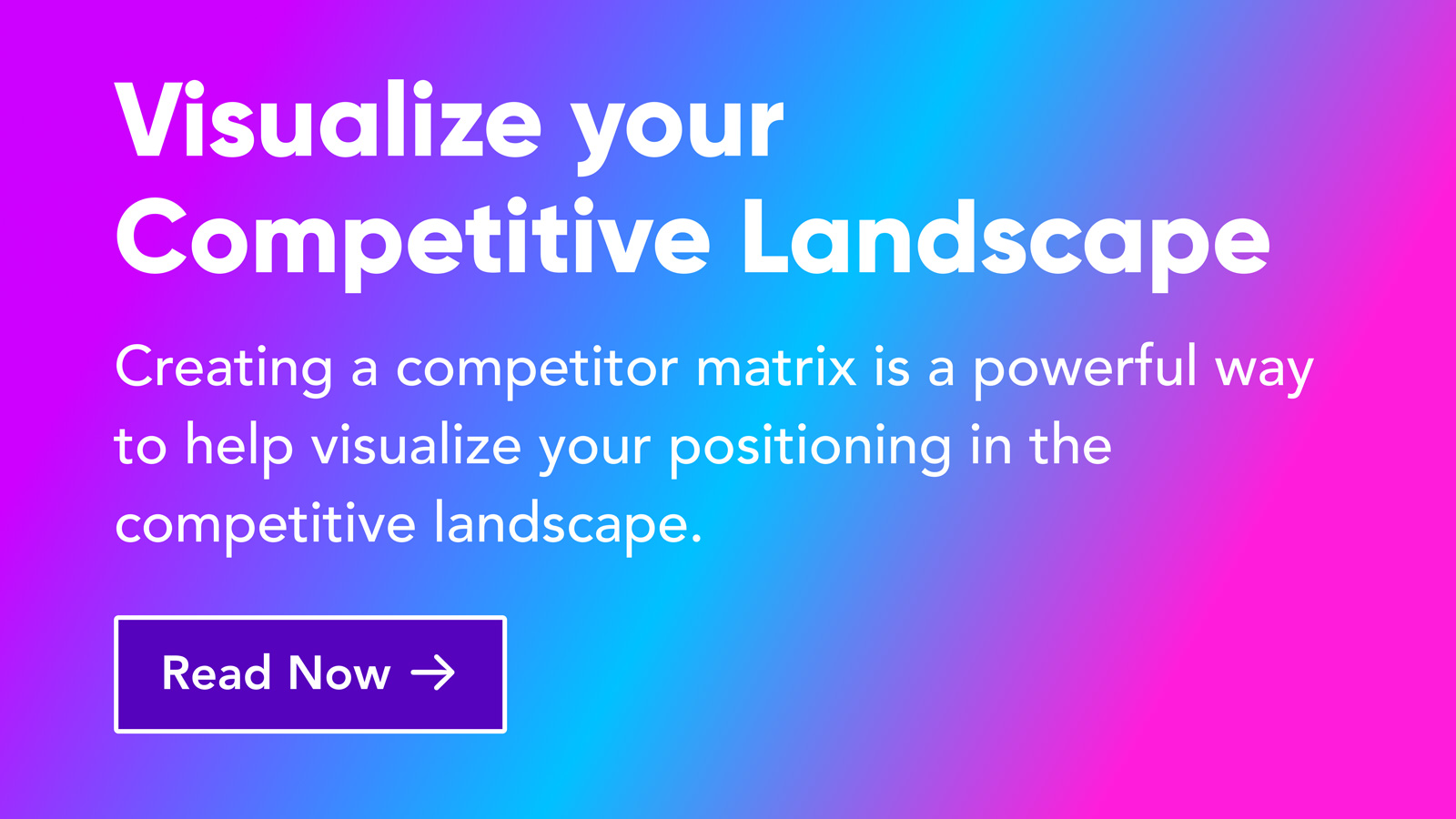 Visualize your Competitive Landscape