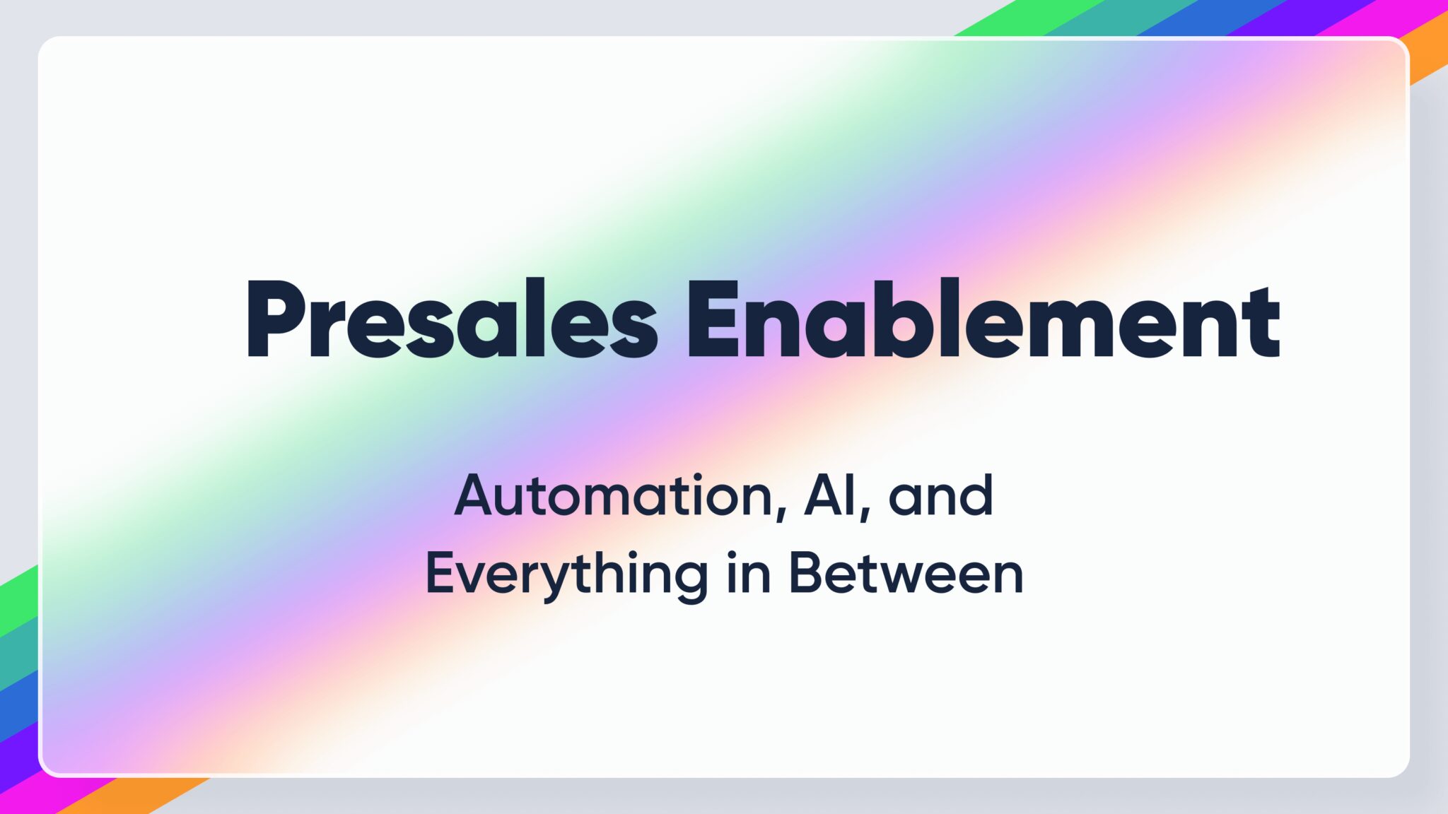 How to Automate Presales Enablement