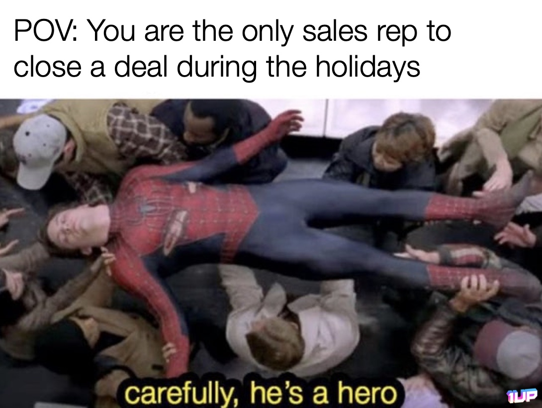 Closing a Deal Over the Holidays Meme