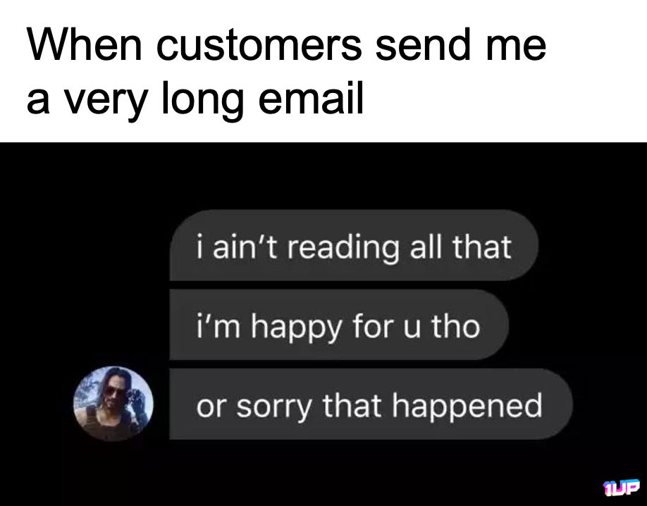 Customer Email Meme