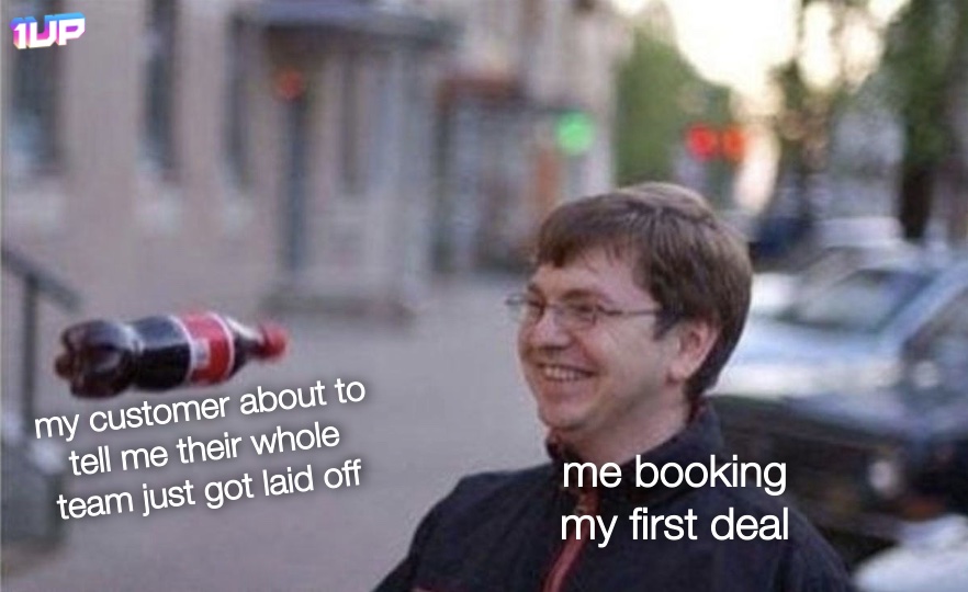 Customer Laid Off Sales Meme