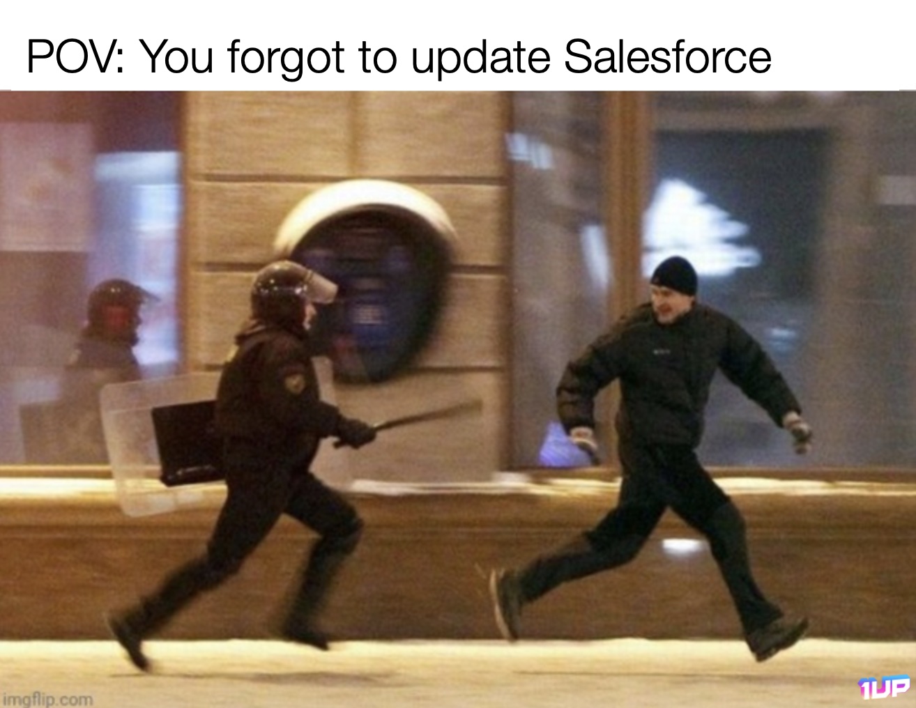 Forgot to Update Salesforce Meme
