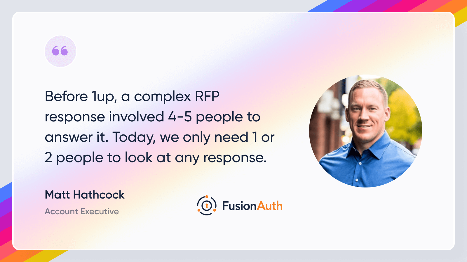 How FusionAuth Completes RFPs Fast and Easy with 1up