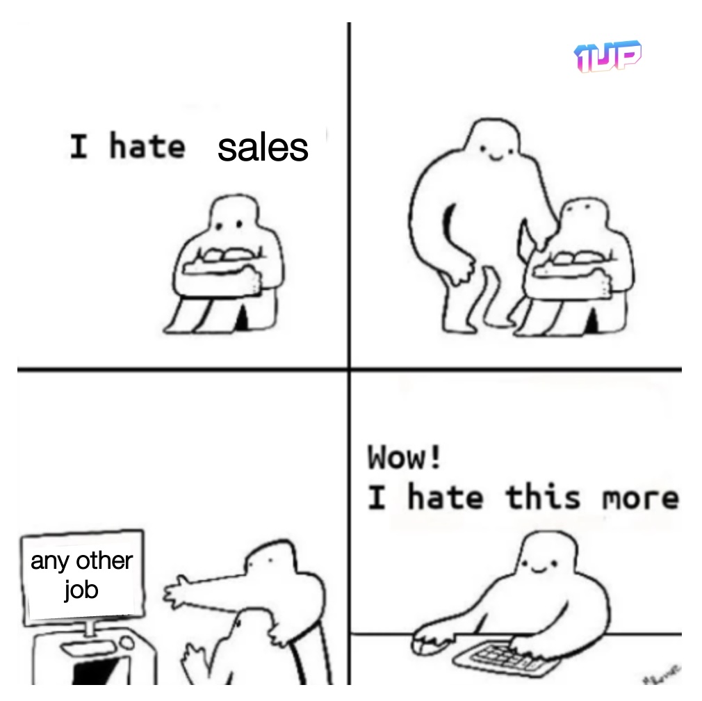 I hate Sales Meme