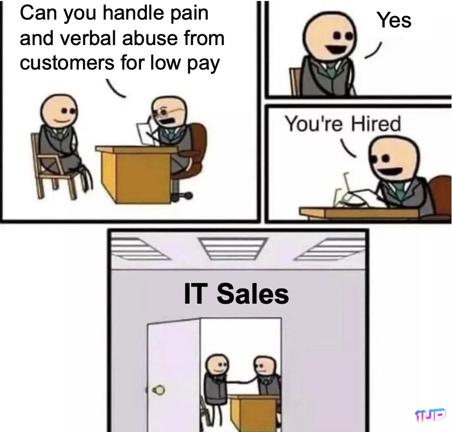 IT Sales Meme