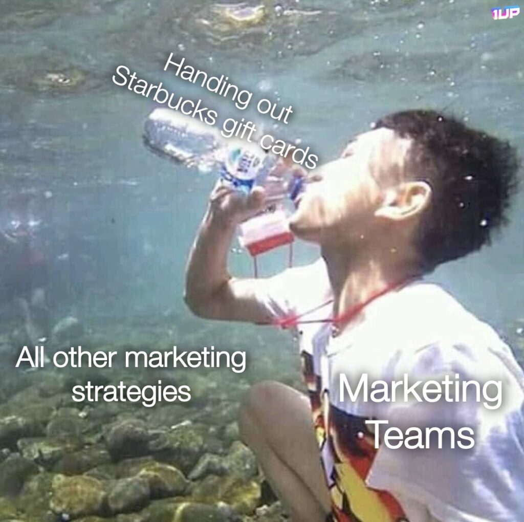 Marketing Giving Out Starbucks Gift Cards Meme