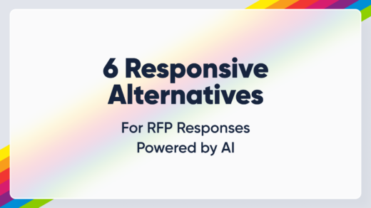 Responsive Alternatives: 6 Best Choices for Automated RFPs