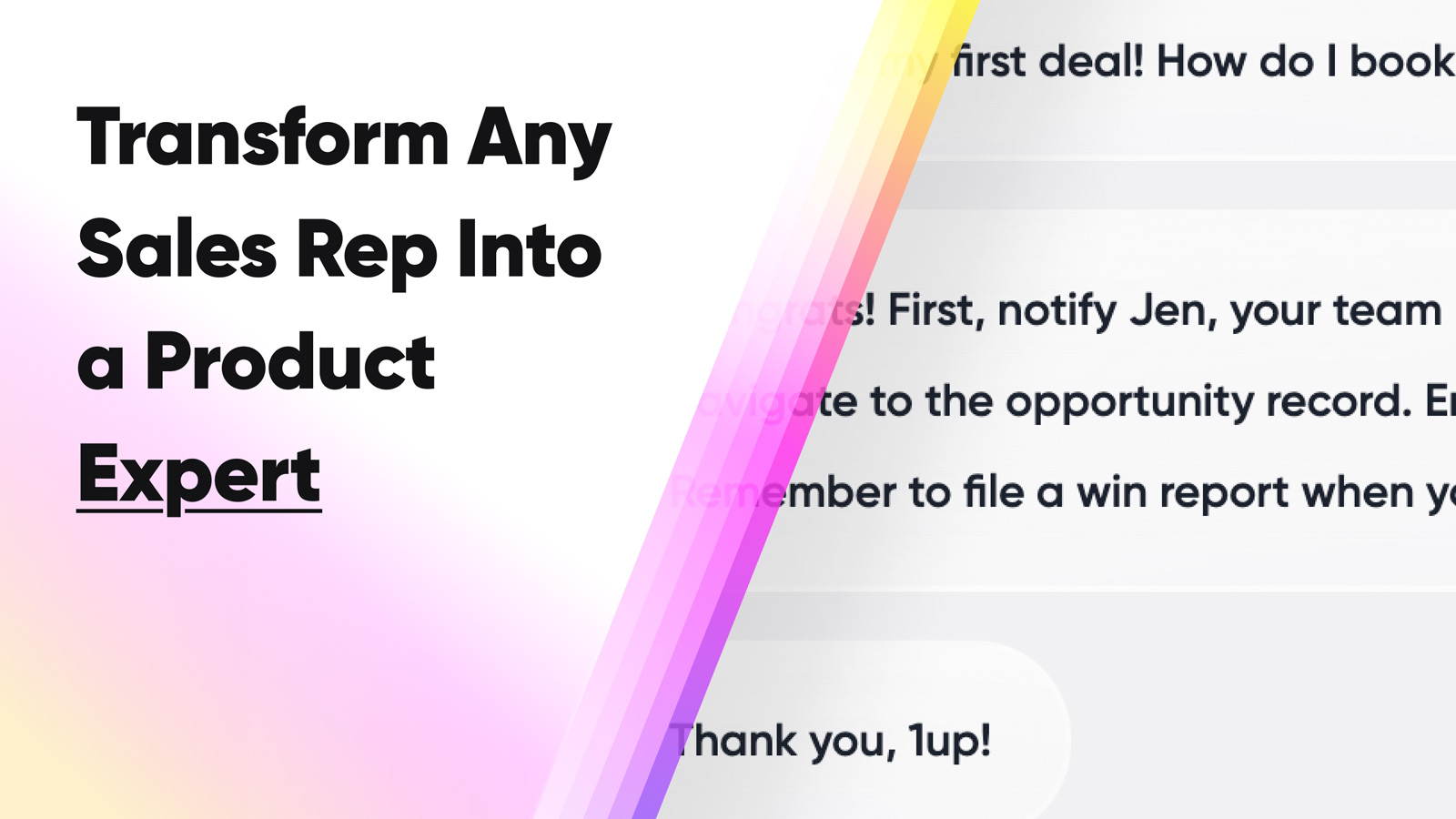 transform sales reps into product expert
