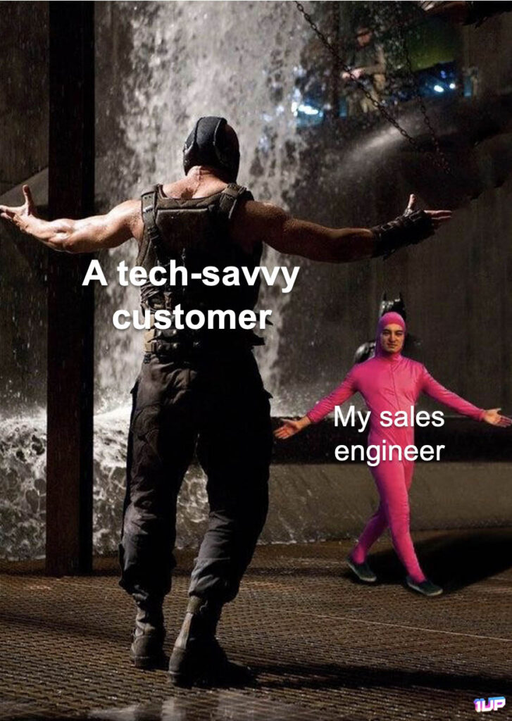 Sales Engineer Meme