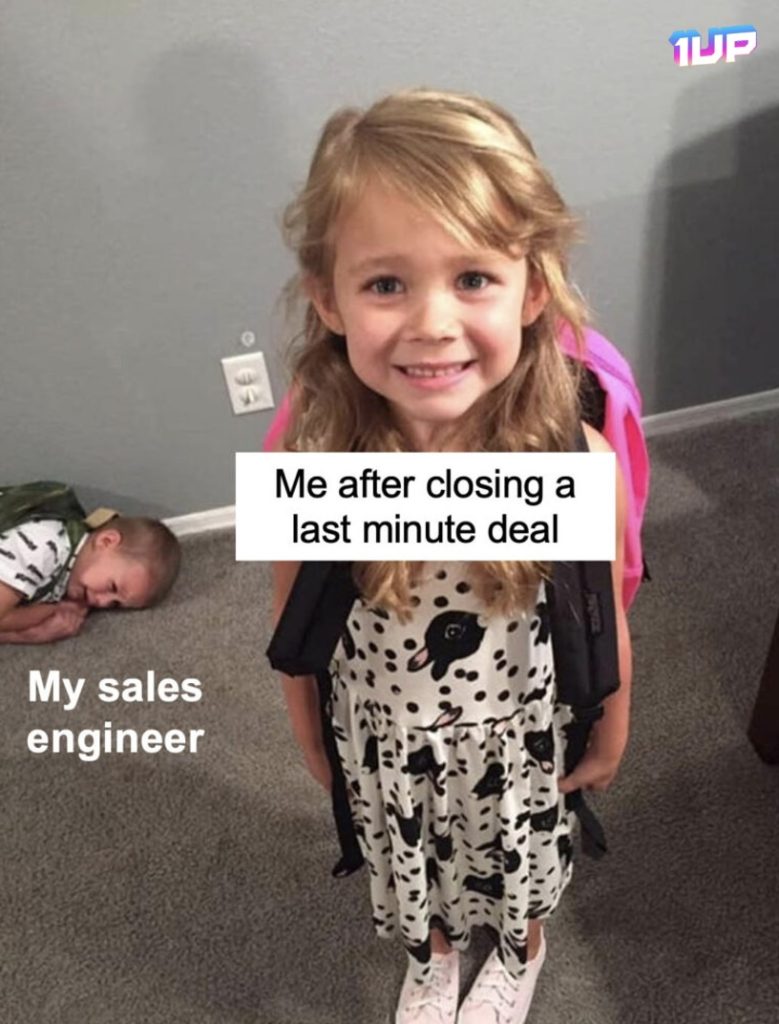 Sales Engineer Meme