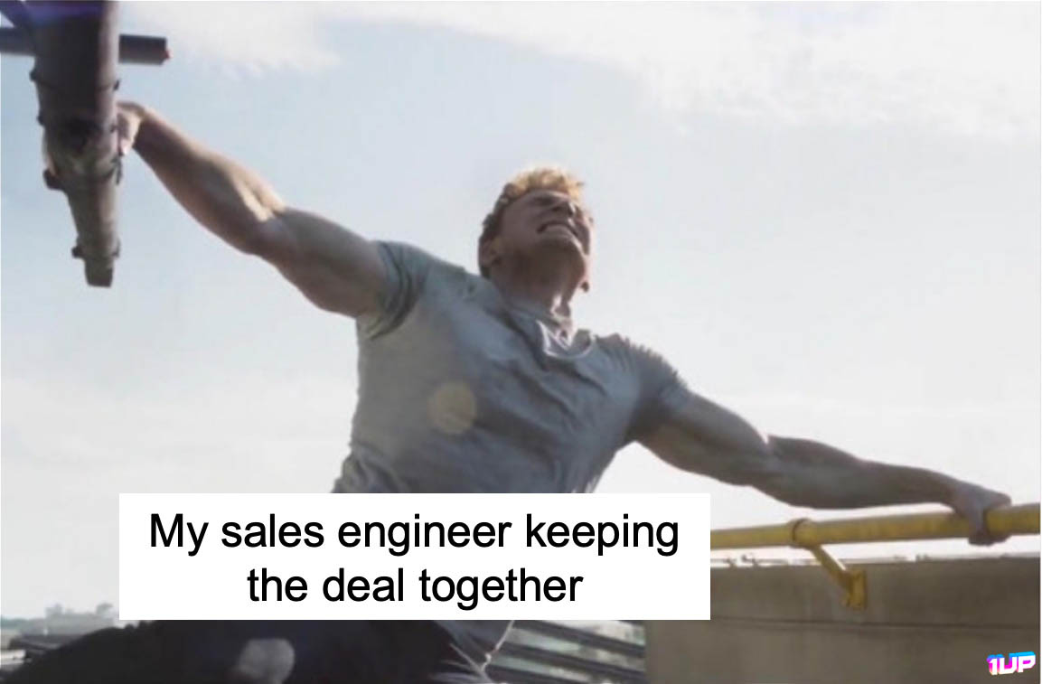 Sales Engineer Meme
