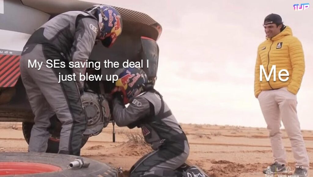 Sales Engineer Save Deal Meme
