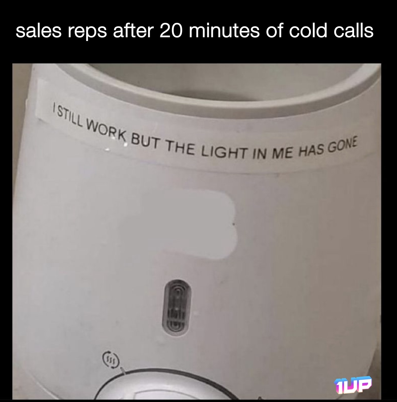 Sales Reps after to minutes of cold calls meme