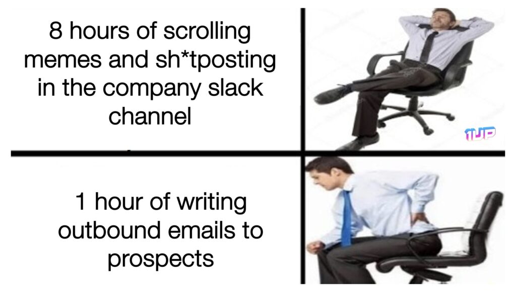 Sales Slacker Meme