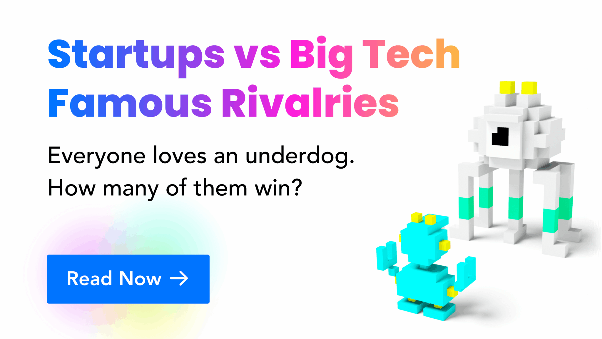 Top 8 Rivalries - Startups vs Big Tech